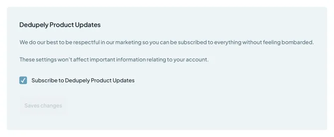 The Dedupely Product Updates subscription checkbox.