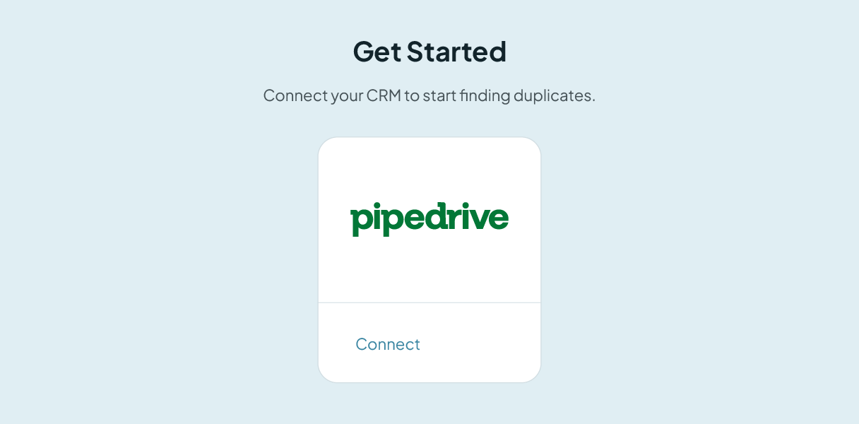 Der Bildschirm „Connect a CRM“ in Dedupely mit einer Pipedrive Kachel und einer Connect-Schaltfläche.
