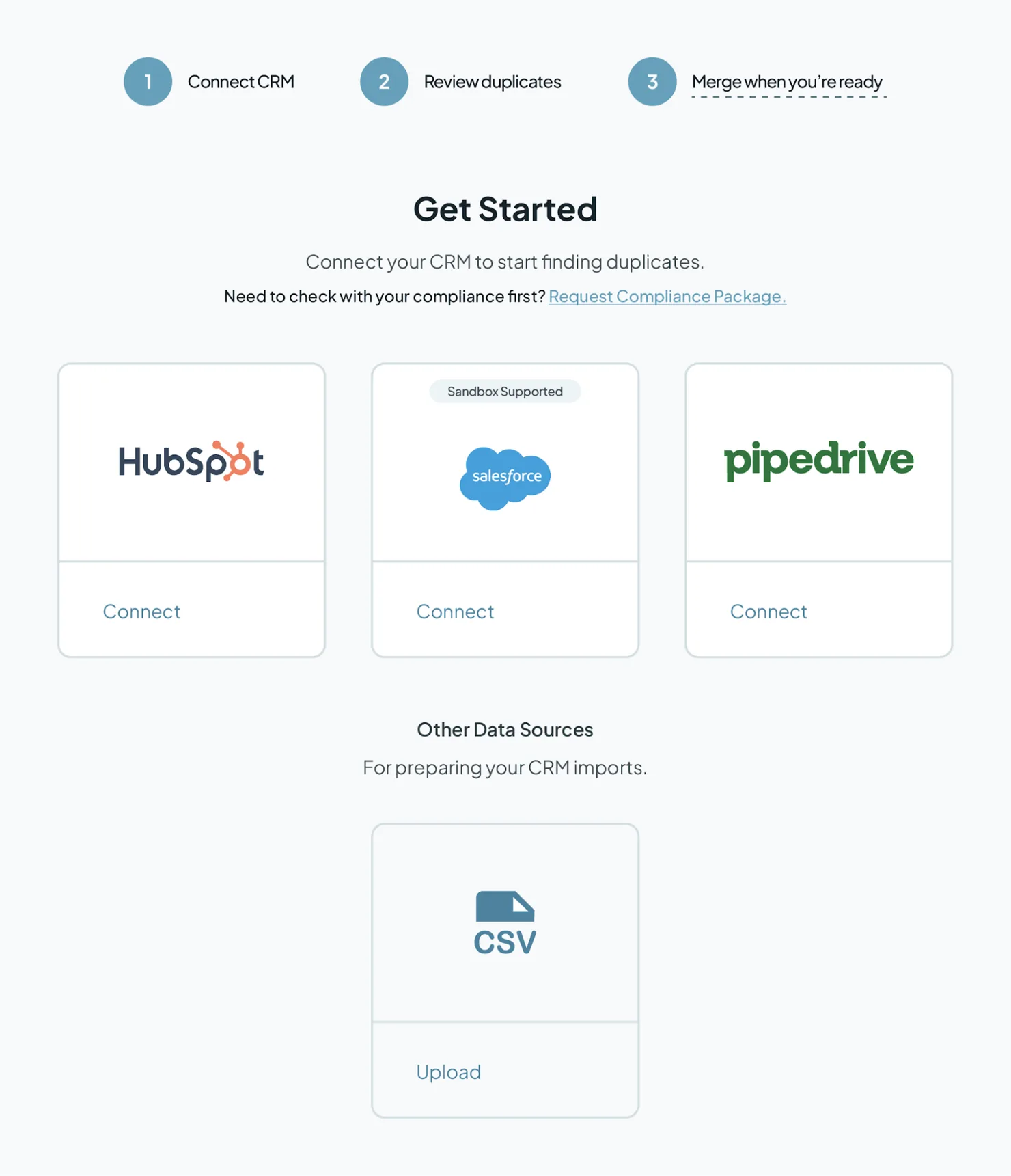 La schermata Get Started: i riquadri Connect per HubSpot, Salesforce e Pipedrive, e un riquadro di caricamento CSV sotto Other Data Sources.