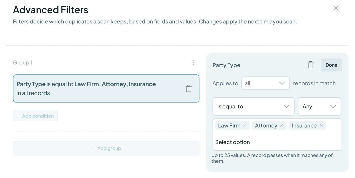 Dedupely Advanced Filters keeping Party Type to Law Firm, Attorney and Insurance