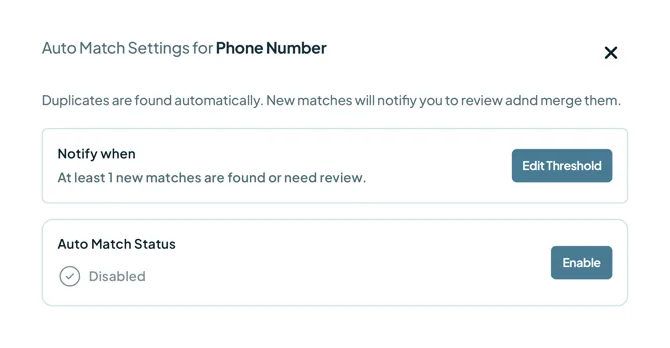 Auto Match settings for Phone Number: a notification threshold, and an Auto Match status of Disabled beside an Enable button.