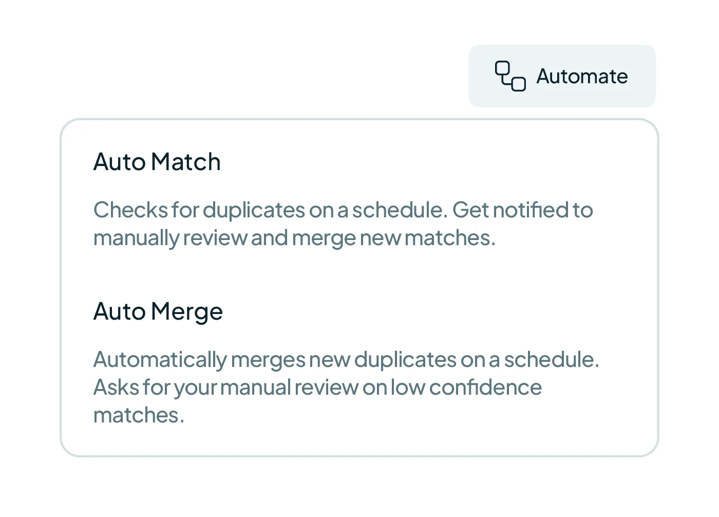 The Automate menu, describing what Auto Match and Auto Merge each do.