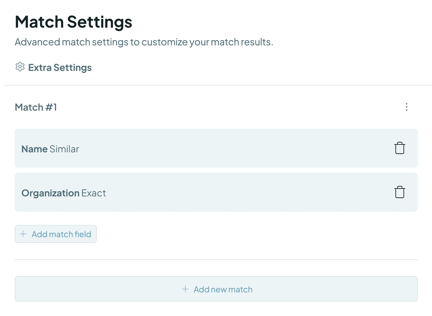 Match Settings con Name su Similar e Organization su Exact